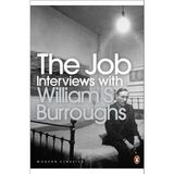 The Job: Interviews with William S. Burroughs