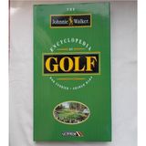 The Johnnie Walker Encyclopedia of Golf
