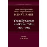 The Jolly Corner and Other Tales, 1903–1910