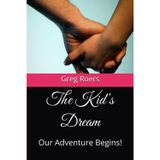 The Kid's Dream: Our Adventure Begins!