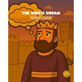The King's Dream: The Story of Daniel (Bible Stories)