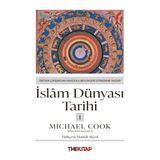 The Kitap Islam Dünyası Tarihi-1: Ortaya Çıkışından Anadolu Beylikleri Dönemine Kadar