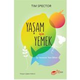 The Kitap Yaşam İçin Yemek - İyi Yemenin Yeni Bilimi