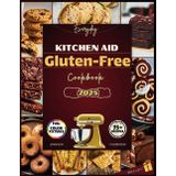 The KitchenAid Gluten-Free Cookbook: Easy Clean Eating Snacks and Treats for Everyday Enjoyment with your Stand Mixer (Stand mixer Recipes Kitchen)