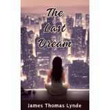 The Last Dream: 1