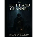 The Left-Hand Channel (Ceries of Unfortunate Events, Band 5)