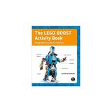 The LEGO Boost Activity Book - Daniele Benedettelli