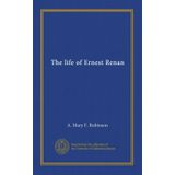 The Life of Ernest Renan