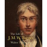 The Life of J.M.W. Turner