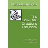 The Low-Key Creator’s Playbook: Earn Online Without Going on Camera, Spending Money, or Building a Brand