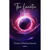 The Lunatic Moon