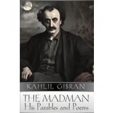 The Madman - His Parables And Poems - Halil Cibran