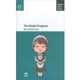 The Maid`s Progress İngilizce Hikayeler C2 Stage 6-Gece Kitaplığı