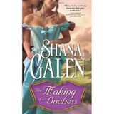 The Making of a Duchess (Sons of the Revolution) by Shana Galen (2010-06-01)