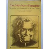 The Man from Margaree, Writings ; Speeches of M. M. Coady, Educator, Reformer, Priest