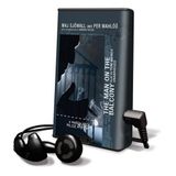 The Man on the Balcony [With Earbuds] (Martin Beck Police Mysteries (Playaway))