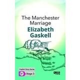 The Manchester Marriage-Elizabeth Gaskell