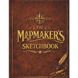 The Mapmaker's Sketchbook: A Cartography Companion for Fantasy Worlds, RPGs and Worldbuilding