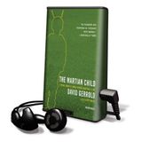 The Martian Child [With Earbuds] (Playaway Adult Fiction)