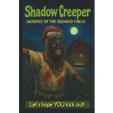 The MaskMonger’s Lair presents: Shadow Creeper: Sacrifice of the Squared Circle