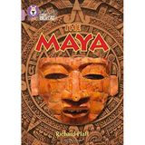 [The Maya: Band 18/Pearl (Collins Big Cat)] [By: Platt, Richard] [September, 2015]