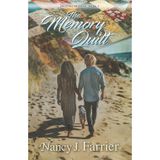 The Memory Quilt: A small town, faith-filled sweet romance. (Driftwood Cove Series, Band 5)