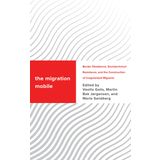 The Migration Mobile: Border Dissidence, Sociotechnical Resistance, and the Construction of Irregularized Migrants
