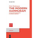 The Modern Hammurapi: An Old Babylonian King in Imperial Germany: 20