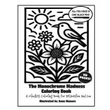 The Monochrome Madness Coloring Book: A Mindless Coloring Book for Relaxation and Fun (Monochrome Coloring Books)