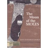 The Moon of the Moles