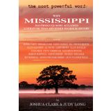 The Most Powerful Word: Why Mississippi Has Produced More Acclaimed Literature Than Any Other Region in History