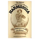 The Natural Blues and Country-Western Harmonica: A Beginners Guide