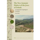 The Neo-Aramaic Dialect of the Jews of Dohok: A Comparative-Typological Grammar: 112