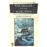 The Nigger Of The Narcissus (İngilizce Roman) - Joseph Conrad