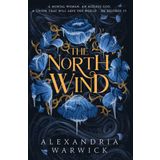 The North Wind: The TikTok sensation! An enthralling enemies-to-lovers romantasy, the first in the Four Winds series: Volume 1