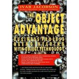 The Object Advantage: Business Process Re-engineering with Object Technology (ACM Press) by Jacobson, Ivar, Ericsson, M., Jacobson, A. [28 September 1994]