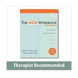The Ocd Workbook: Your Guide To Breaking Free From Obsessive-Compulsive Disorder, 3rd Edition - Bruce M. Hyman