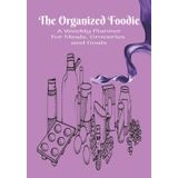 The Organized Foodie:: Weekly Planner for Meals, Groceries and Goals | Healthy Meal Planner | Family Meal | Gifts for Busy Moms | Gifts for Chefs | Christmas Gifts for Busy Moms