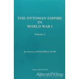 The Ottoman Empire in World War 1 Volume 2 - Stanford J. Shaw