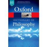 The Oxford Dictionary of Philosophy 3/e (Oxford Quick Reference)