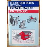 The Oxford-duden Pictorial French-english Dictionary