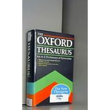 The Oxford Thesaurus: An A-Z Dictionary of Synonyms