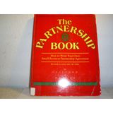 The partnership book: How to write your own small business partnership agreement (Partnership Book (W/CD))