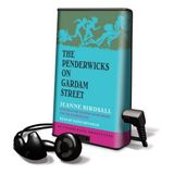 The Penderwicks on Gardam Street [With Earbuds] (Playaway Children)