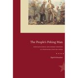 [The People's Peking Man: Popular Science and Human Identity in Twentieth-Century China] [By: Schmalzer, Sigrid] [December, 2008]