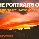 The Portraits Of: Landscapes Of The American Dream: Vol I. EST