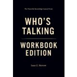 The Powerful Knowledge Gained From Who’s Talking Workbook Edition: Transform Your Life with Chris Hinton's Teachings