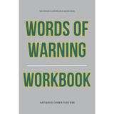 The Powerful Knowledge Gained From Words of Warning Workbook: The Only Guide That Makes You Live Out Charles H. Spurgeon’s Truth