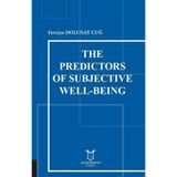 The Predictors of Subjective Well-Being / Fevziye Dolunay Cuğ / Akademisyen Kitabevi / 9786052588017