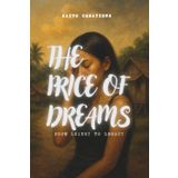 The Price of a Dream: From Luxury to Legacy